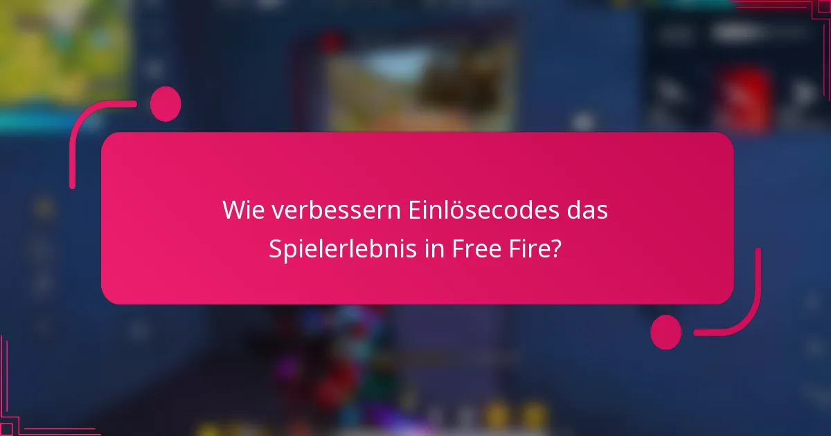 Wie verbessern Einlösecodes das Spielerlebnis in Free Fire?